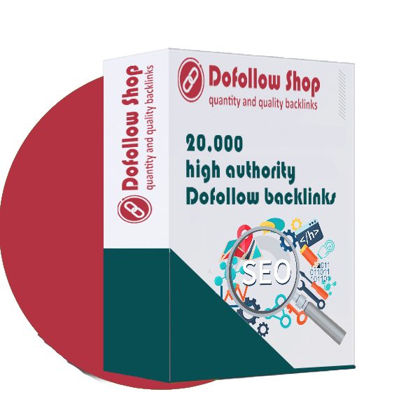 20000 High Authority Dofollow SEO Backlinks